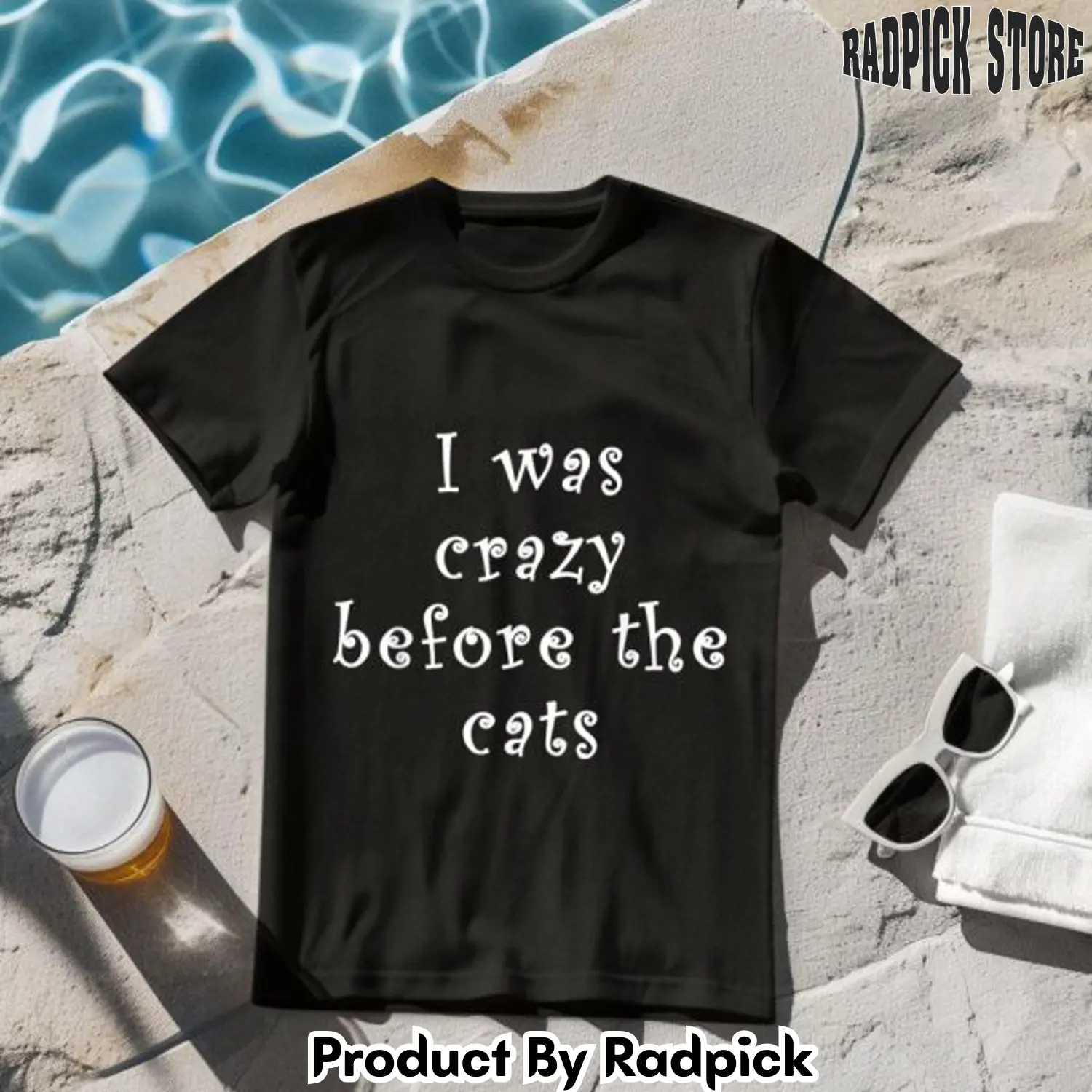 I was crazy before cats tshirt rp2621623